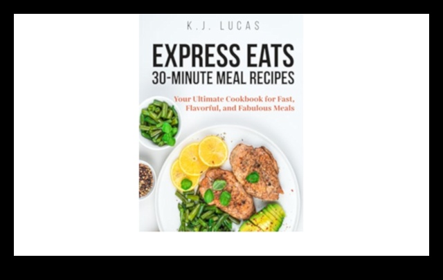 Express Eats: kiired ja maitsvad 30-minutilised eined